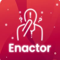 Enactor